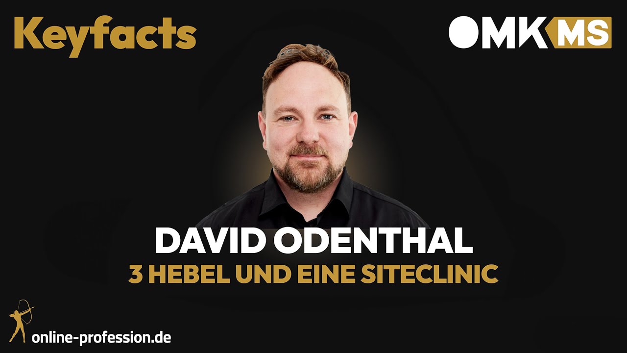 Keyfacts Interview: David Odenthal, 3 Hebel und eine Siteclinic