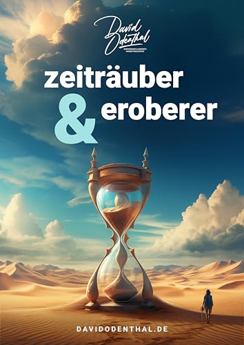 Zeiträuber & Eroberer